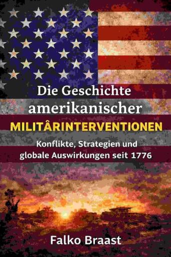 Die Geschichte amerikanischer Militärinterventionen