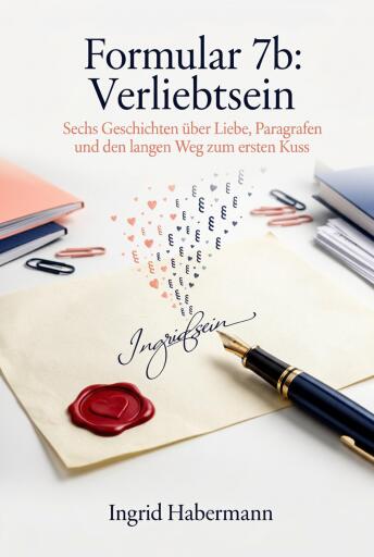 Formular 7b: Verliebtsein