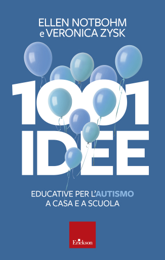 1001 idee educative per l'autismo a casa e a scuola