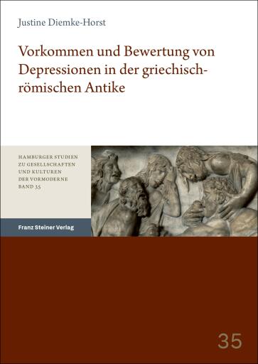 Vorkommen und Bewertung von Depressionen in der griechisch-römischen Antike