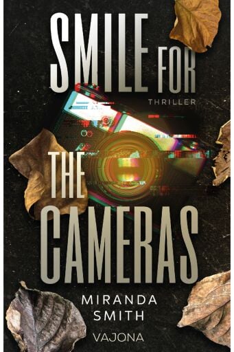 Smile for the Cameras