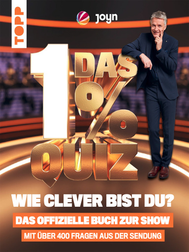 Das 1% Quiz – Wie clever bist du? Das offizielle Buch zur Show