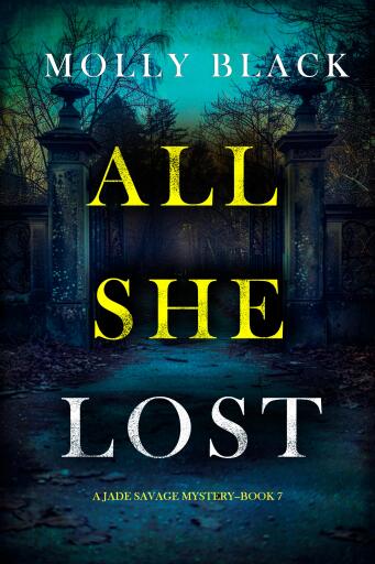 Portada del libro «All She Lost (A Jade Savage FBI Suspense Thriller—Book 7)», de Molly Black