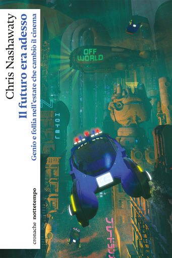 Il futuro era adesso