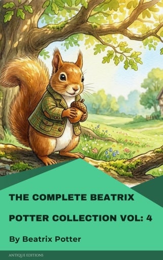 The Complete Beatrix Potter Collection vol 4
