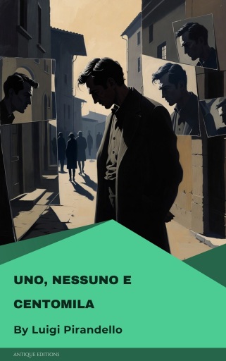 Uno, nessuno e centomila