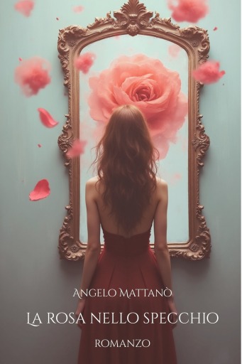 La Rosa nello Specchio