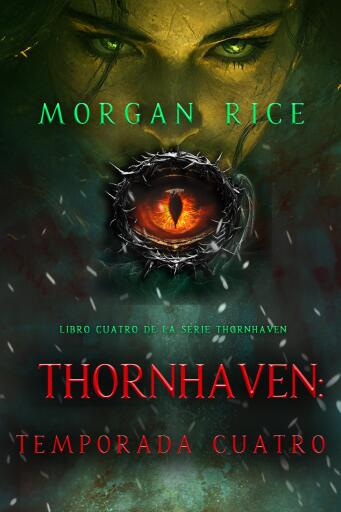 Portada del libro «Thornhaven: temporada cuatro (Libro cuatro de la serie Thornhaven)», de Morgan Rice