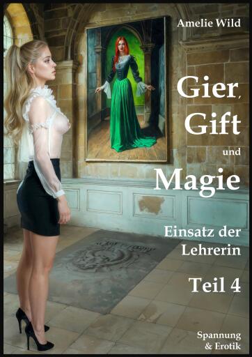 Gier, Gift und Magie