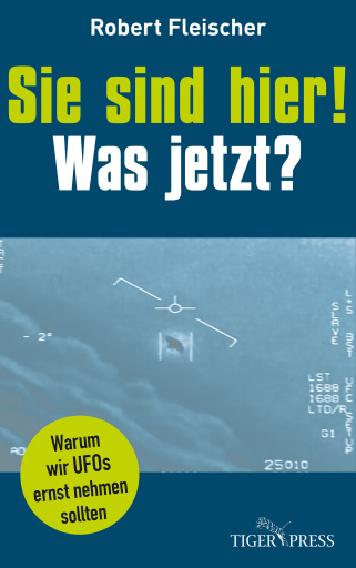 Portada del libro «Sie sind hier! Was jetzt?», de Robert Fleischer