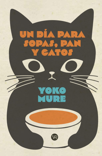 Un día para sopas, pan y gatos