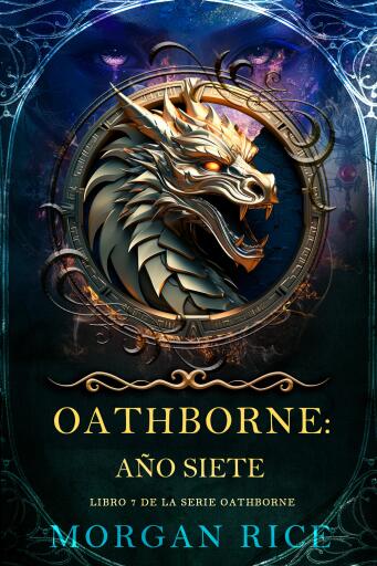Portada del libro «Oathborne: Año siete (Libro 7 de la serie Oathborne)», de Morgan Rice
