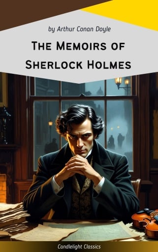 The Memoirs of Sherlock Holmes