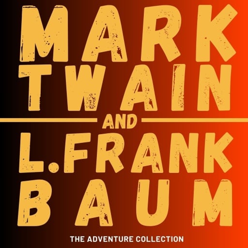 Mark Twain and  L. Frank Baum