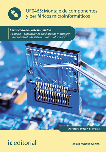 Montaje de componentes y periféricos microinformáticos. IFCT0108