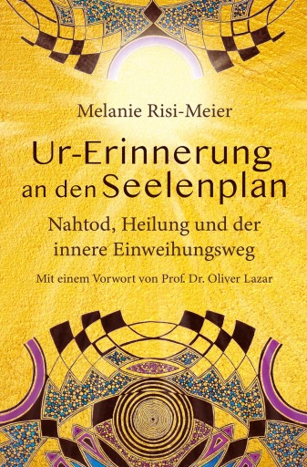 Ur-Erinnerung an den Seelenplan