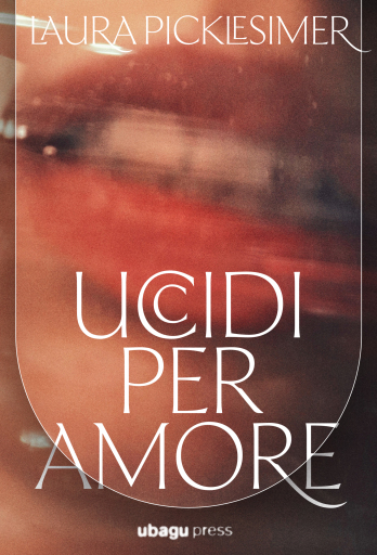 Portada del libro «Uccidi per amore»