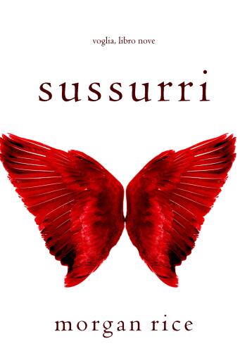 Portada del libro «Sussurri (Voglia – Libro Nove)», de Morgan Rice