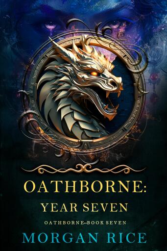Portada del libro «Oathborne: Year Seven (Book 7 of the Oathborne Series)», de Morgan Rice