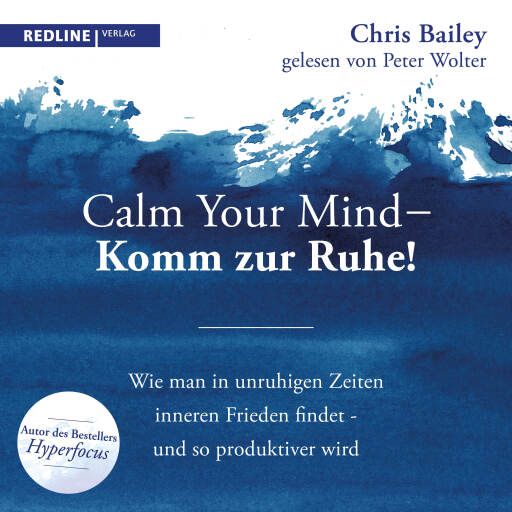 Calm your mind – Komm zur Ruhe!