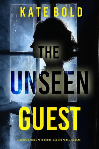 Portada del libro «The Unseen Guest (Barren Pines: Book 6)», de Kate Bold