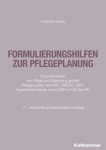 Formulierungshilfen zur Pflegeplanung