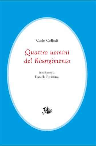Quattro uomini del Risorgimento