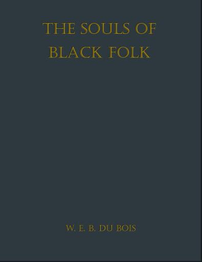 The Souls of Black Folk