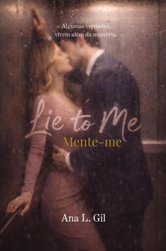 Portada del libro «Lie to me», de Ana L. Gil