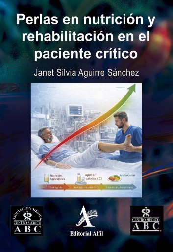Perlas en nutrición y rehabilitación en el paciente crítico
