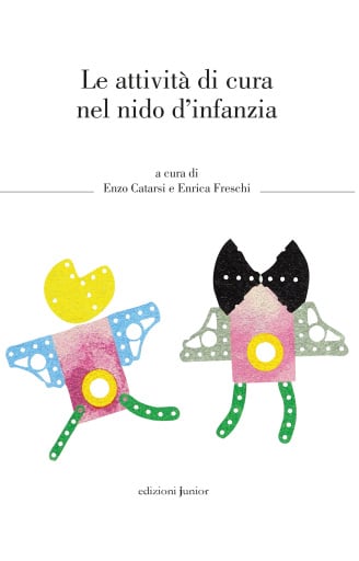 Le attività di cura nel nido d'infanzia