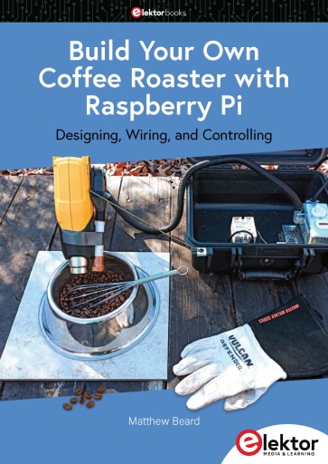 Build Your Own Coffee Roaster with Raspberry Pi