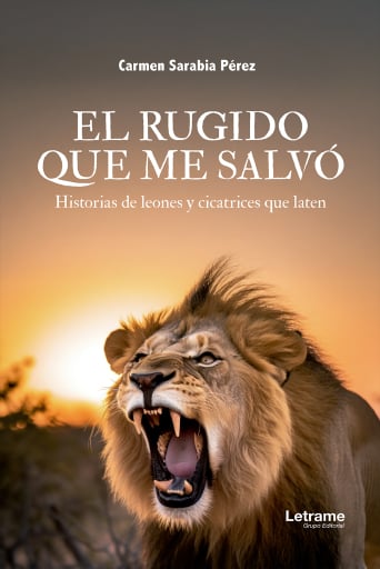 El rugido que me salvó