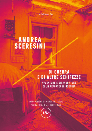 Di guerra e di altre schifezze