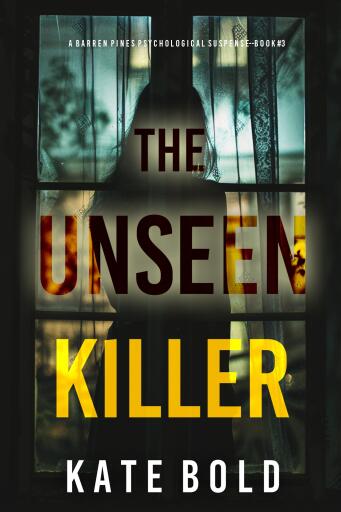 Portada del libro «The Unseen Killer (Barren Pines: Book 3)», de Kate Bold