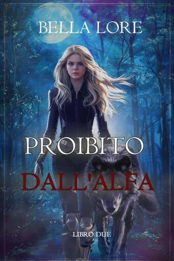 Proibito dall'Alfa (Libro Due)