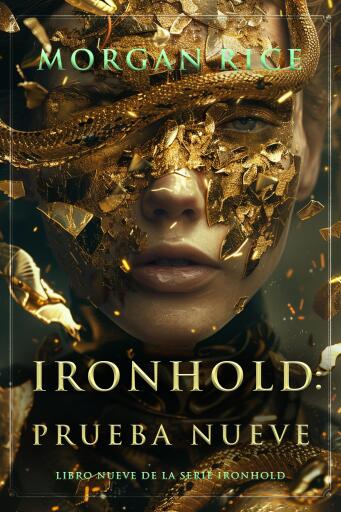 Portada del libro «Ironhold: prueba nueve (Libro nueve de la serie Ironhold)», de Morgan Rice