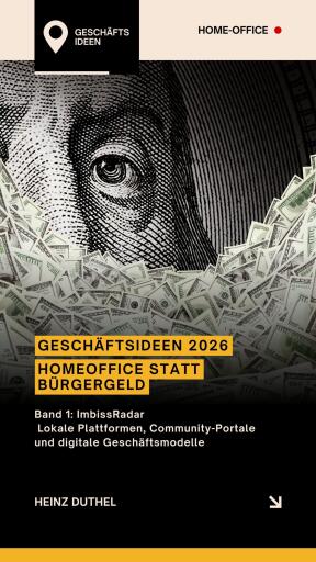 GESCHÄFTSIDEEN 2026  - Homeoffice statt Bürgergeld