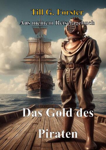 Portada del libro «Das Gold des Piraten», de Till G. Forster