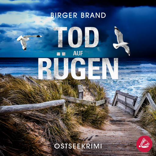 Tod auf Rügen: Ostseekrimi (Lydia Westphal 2)