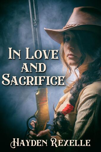 Portada del libro «In Love and Sacrifice», de Hayden Rexelle