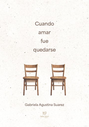 Cuando amar fue quedarse