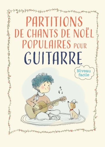 Partitions de chants de Noël populaires pour guitare