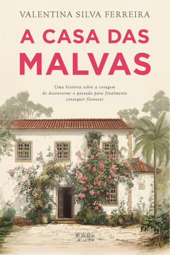 A Casa das Malvas