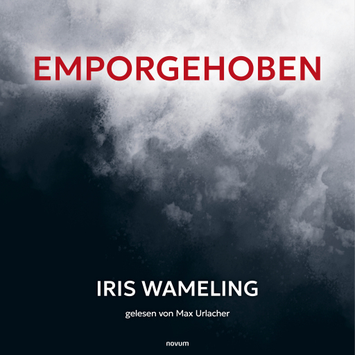 Portada del audiolibro «Emporgehoben», de Iris Wameling