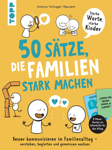 50 Sätze, die Familien stark machen