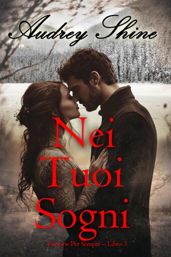 Nei Tuoi Sogni (Fairview Per Sempre – Libro 3)