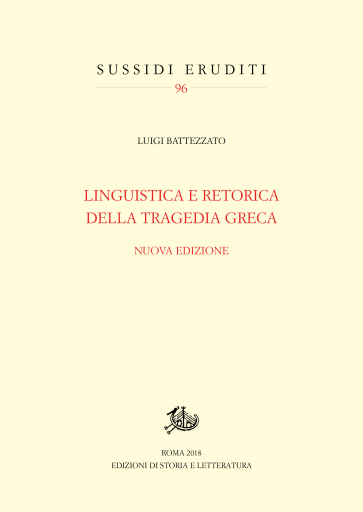Linguistica e retorica della tragedia greca