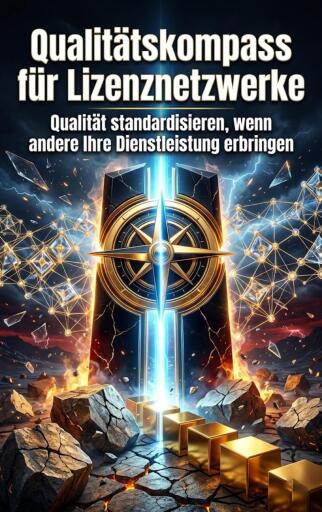 Qualitätskompass für Lizenznetzwerke