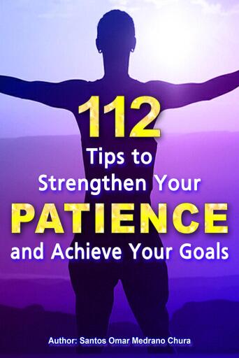 112 Tips to Strengthen Your Patience and Achieve Your Goals